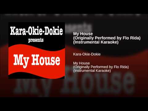 My House By Flo Rida